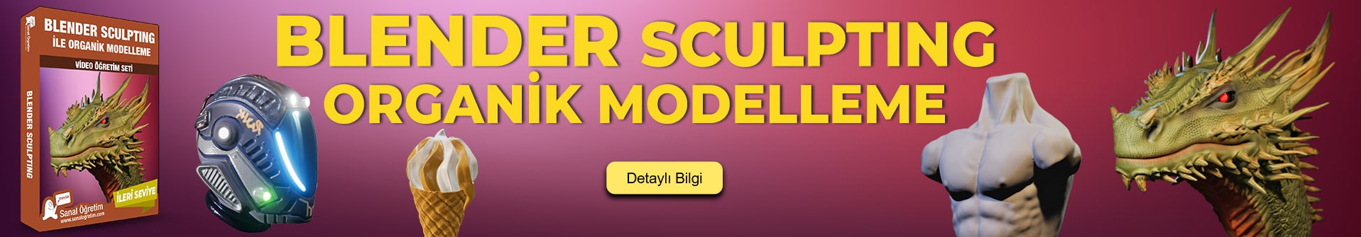 Blender Sculpting ile Organik Modelleme