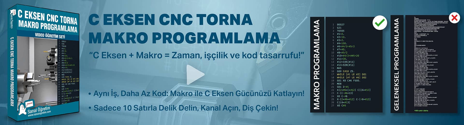 C Eksen CNC Torna Makro Programlama -İleri Seviye