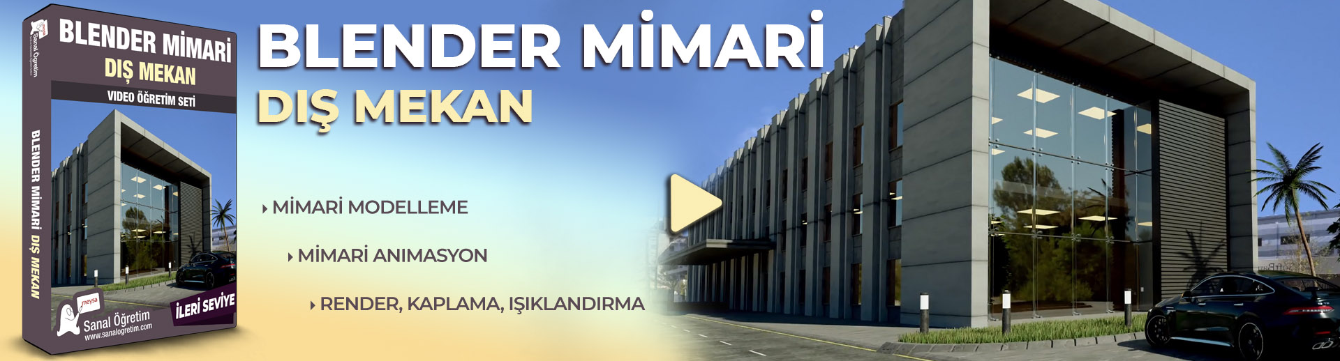 Blender Mimari Dış Mekan ve Animasyon Eğitim Seti