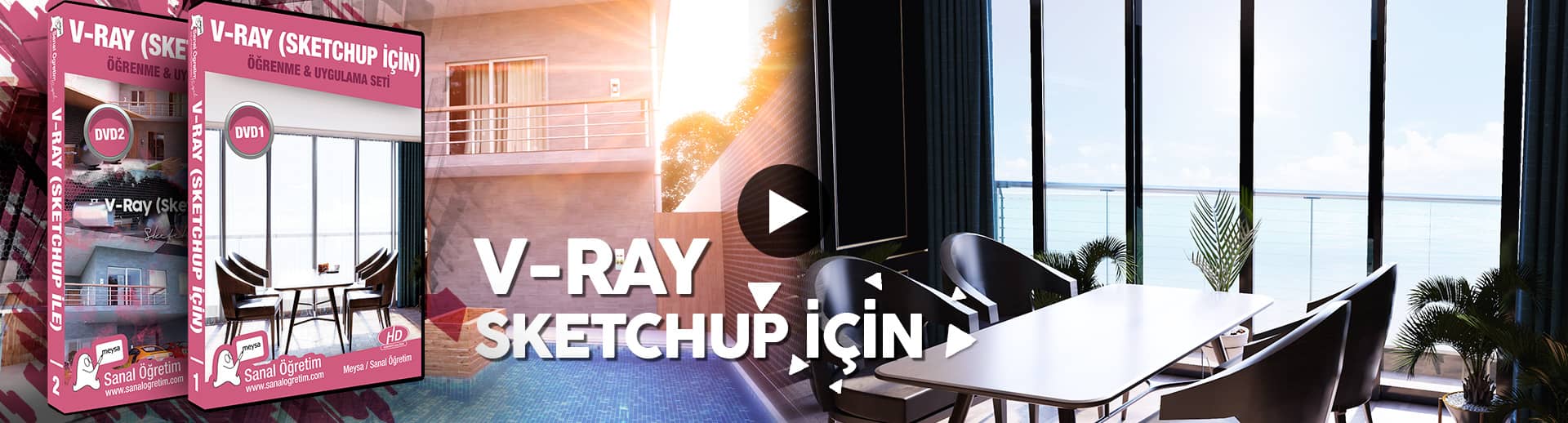 V-Ray 4(Next) For SketchUp Eğitim Seti