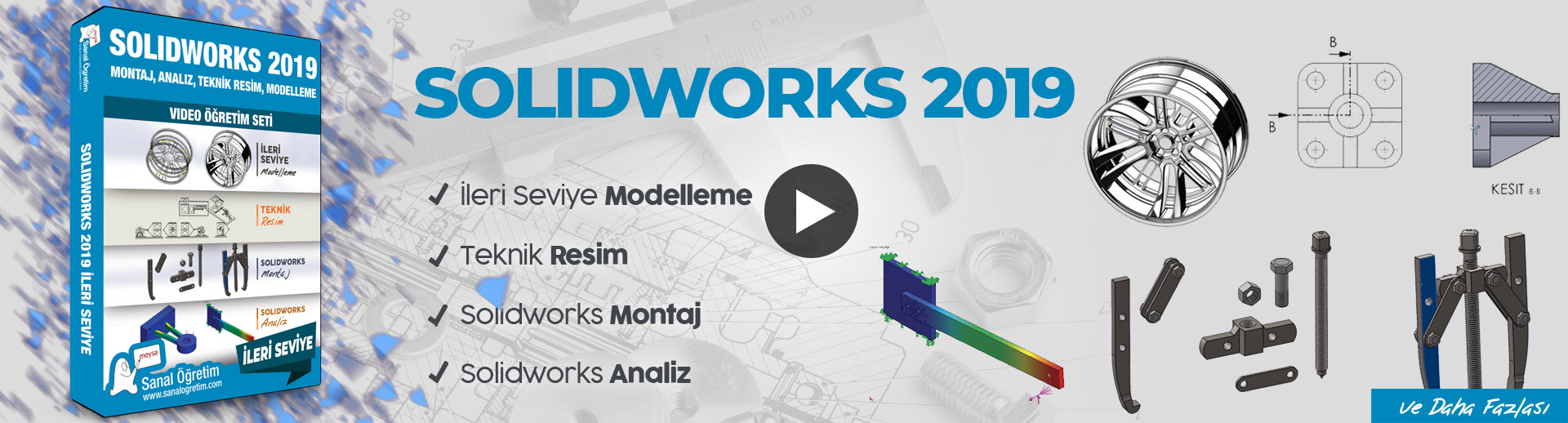 SolidWorks 2019 Montaj, Analiz, Teknik Resim, Modelleme