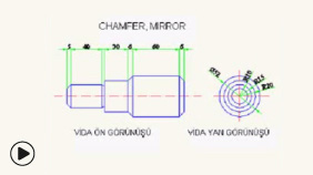 Chamfer (Pah Kırma) Komutu Vida Çizimi