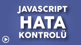 JavaScript Hata Kontrolü