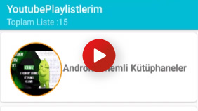 Uygulama Youtube Oynatma Listeleri - Retrofit ve Youtube Api