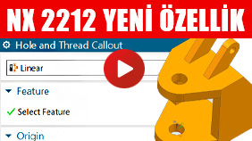 NX 2212 YENİ ÖZELLİK - Hole and Thread Callout