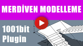 Merdiven Modelleme - 1001bit Plugin ile