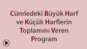 Cümledeki büyük harf ve küçük harflerin toplamını veren PROGRAM