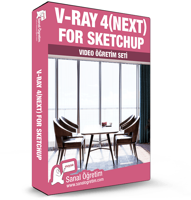V-Ray 4(Next) For SketchUp Eğitim Seti